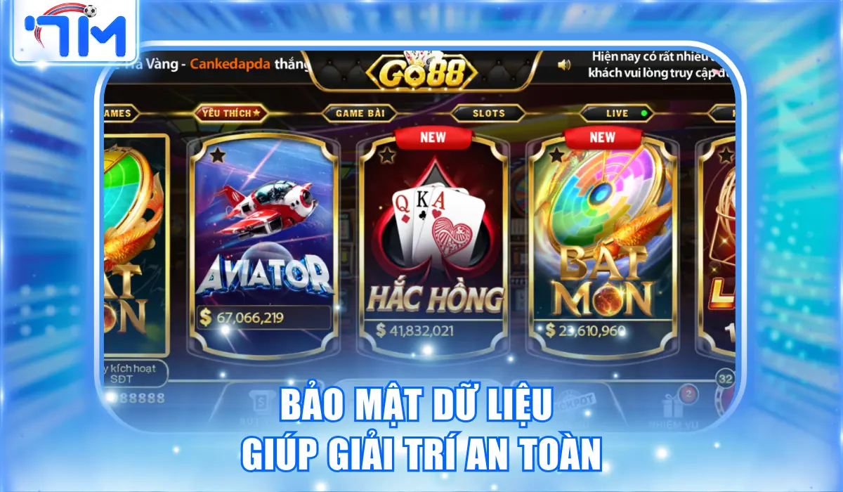Go88 - Cổng Game Xanh Chín Đáng Chơi Nhất Hiện Nay 4 Bảo mật dữ liệu giúp giải trí an toàn