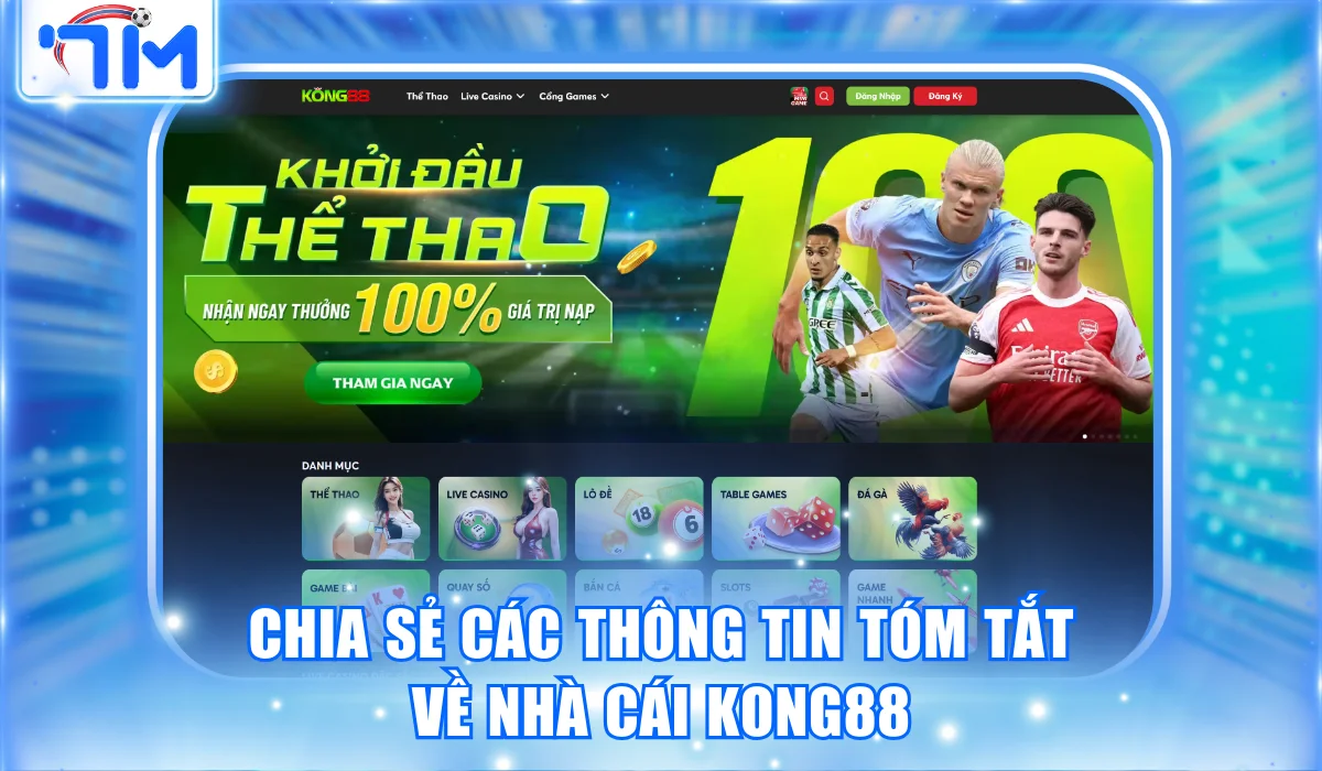 Kong88 - Nhà Cái Cá Cược Đổi Thưởng Hàng Đầu Tại Châu Á 1 kong88