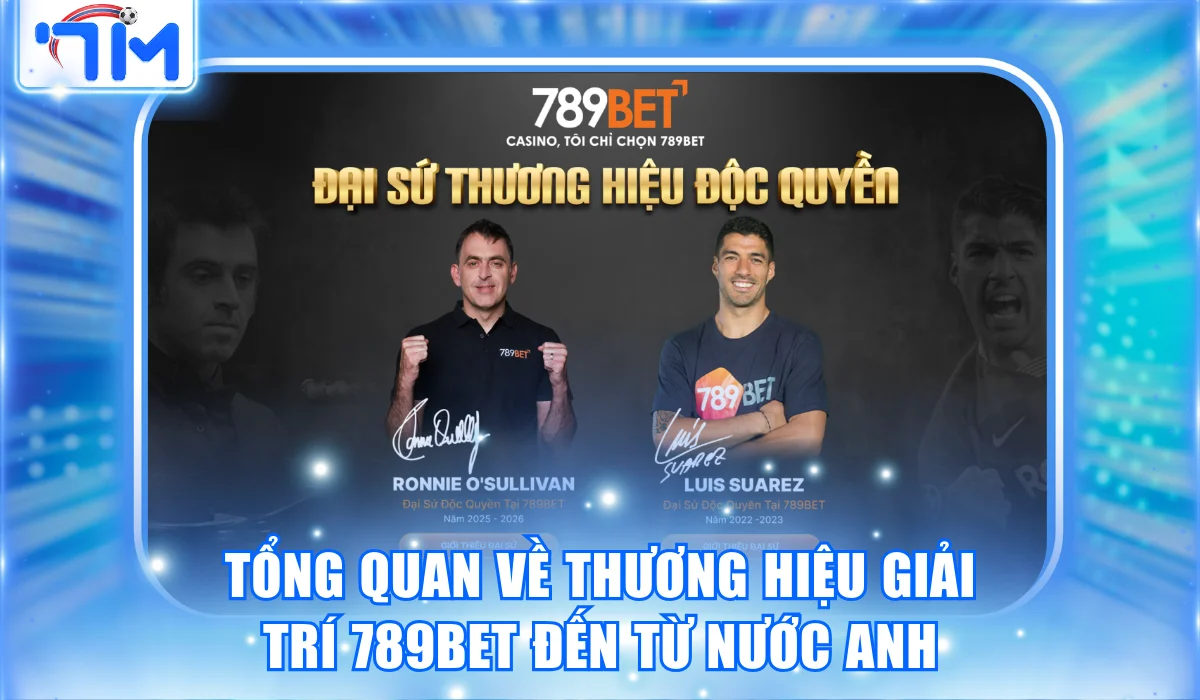 789BET - Sân Chơi Trực Tuyến Của Kỷ Nguyên Số Từ Anh Quốc 1 789bet