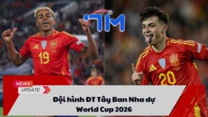 Đội hình ĐT Tây Ban Nha dự World Cup 2026