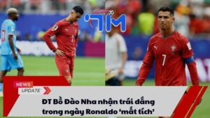 ĐT Bồ Đào Nha nhận trái đắng trong ngày Ronaldo ‘mất tích’