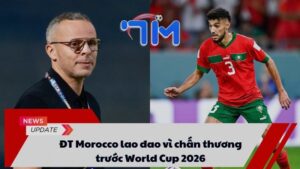 ĐT Morocco lao đao vì chấn thương trước World Cup 2026